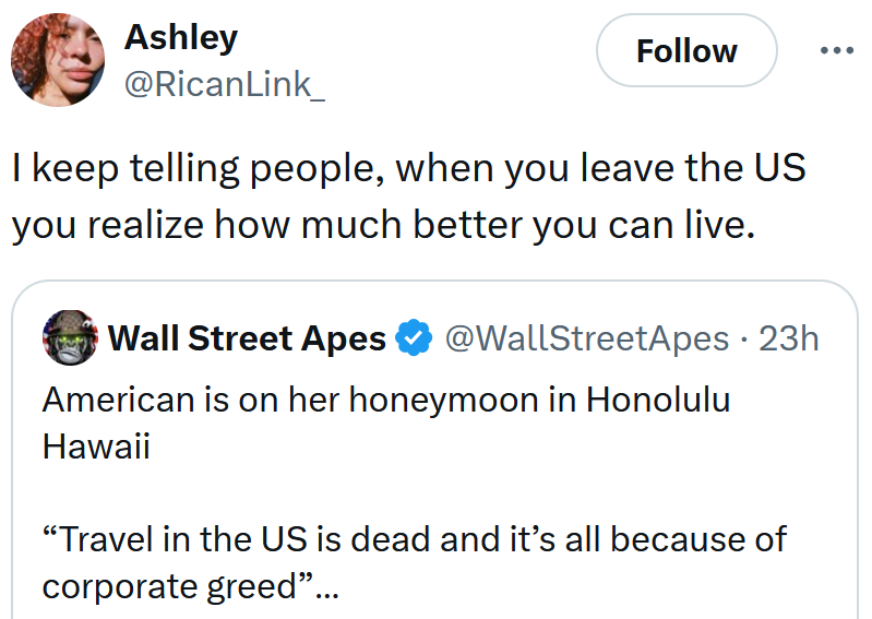 Tweet reading 'I keep telling people, when you leave the US you realize how much better you can live.'