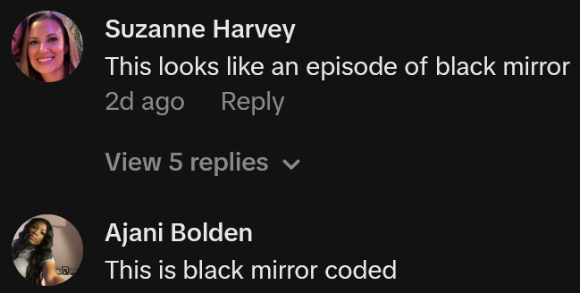 TikTok comments including one reading 'This is black mirror coded'