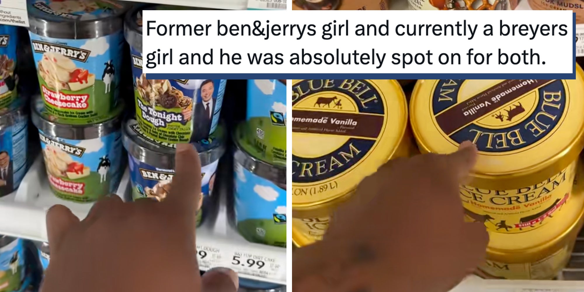 Left: Man pointing at Ben and Jerry's pints in the freezer aisle at the grocery store. Right: Man pointing at Blue Bell ice cream pints in the freezer aisle at the grocery store. Tweet text overlay reads 'Former ben&jerrys girl and currently a breyers girl and he was absolutely spot on for both'