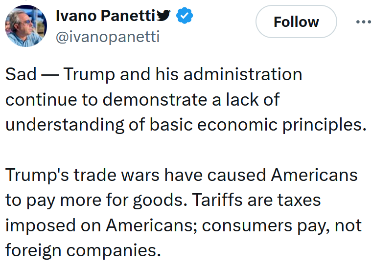 Tweet reading 'Sad — Trump and his administration continue to demonstrate a lack of understanding of basic economic principles. Trump's trade wars have caused Americans to pay more for goods. Tariffs are taxes imposed on Americans; consumers pay, not foreign companies.'