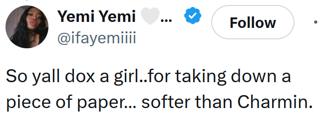 Tweet reading 'So yall dox a girl..for taking down a piece of paper… softer than Charmin.'