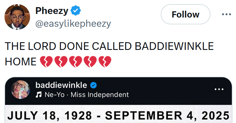 Tweet reading 'THE LORD DONE CALLED BADDIEWINKLE HOME'