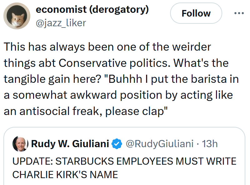 Tweet reading 'This has always been one of the weirder things abt Conservative politics. What's the tangible gain here? 'Buhhh I put the barista in a somewhat awkward position by acting like an antisocial freak, please clap''