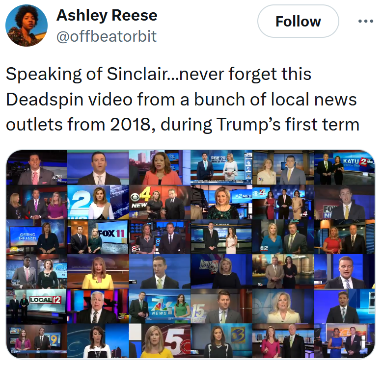 Tweet reading 'Speaking of Sinclair…never forget this Deadspin video from a bunch of local news outlets from 2018, during Trump’s first term' with the video below.