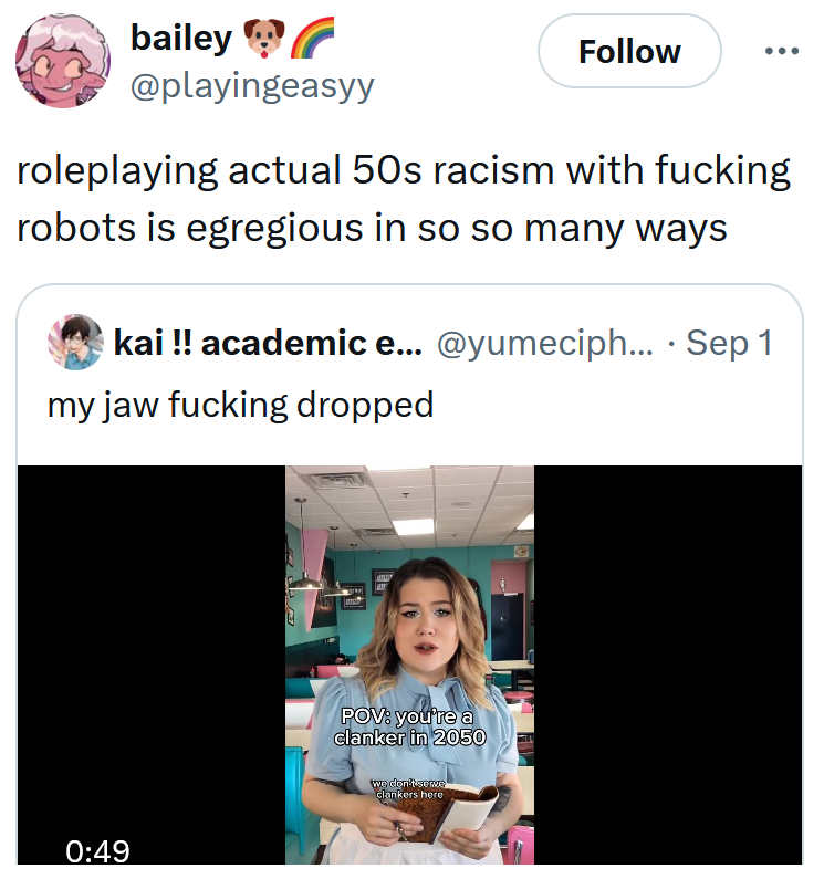 Tweet reading 'roleplaying actual 50s racism with fucking robots is egregious in so so many ways'