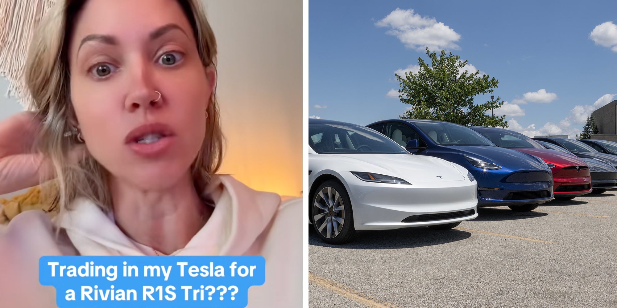 Left: Woman looking into camera under text overlay reading, 'Trading in my Tesla for a Rivian R1S Tri???' Right: Tesla EV electric vehicles display. Tesla models include the Model 3, Model Y, Model X and Model S.