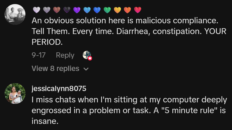 TikTok comments including one reading 'An obvious solution here is malicious compliance. Tell Them. Every time. Diarrhea, constipation. YOUR PERIOD.'