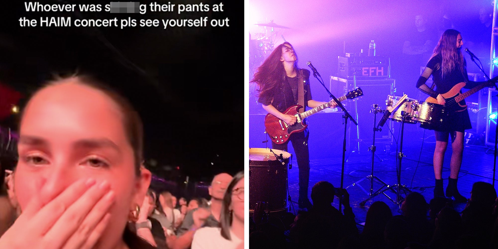 Left: Woman holding her nose in a crowd of people, text overlay reads, 'Whoever was pooping their pants at the HAIM concert please see yourself out.' Right: HAIM (American sisters rock band from Los Angeles) performs at Le Trianon on March 1, 2014 in Paris, France.