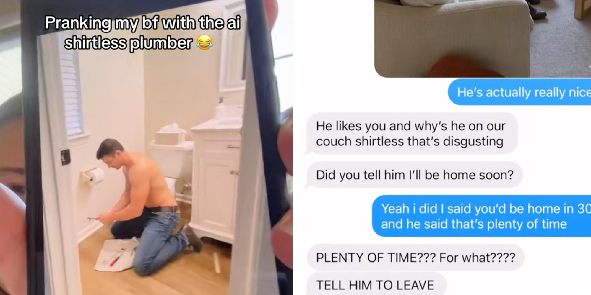 Left: Woman holding up phone showing an AI-generated shirtless plumber in the bathroom, caption overlay reads, 'Pranking my bf with the AI shirtless plumber.' Right: Screenshot of a text conversation between a woman and her boyfriend after she sent him a photo of an AI-generated shirtless plumber sitting on their couch.