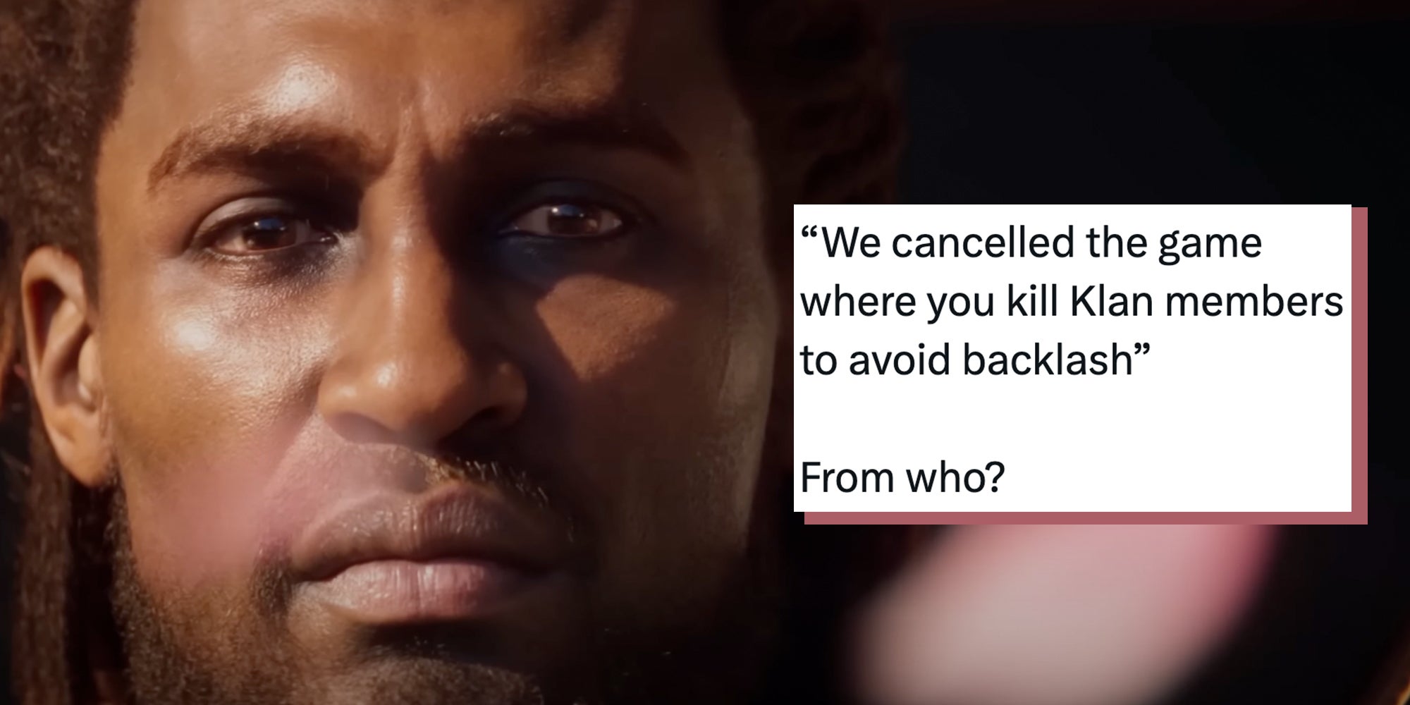 The character of Black samurai Yasuke from Assassin's Creed Shadows video game. Text overlay reads, “We cancelled the game where you kill Klan members to avoid backlash” From who?"