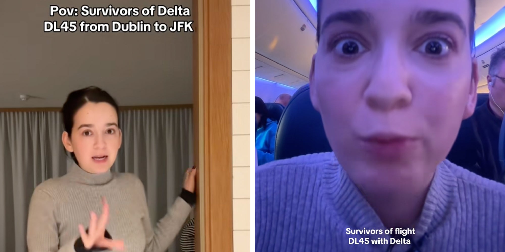 Left: Woman standing in a doorframe, text overlay reads, 'POV: survivors of Delta DL45 from Dublin to JFK.' Right: Woman in an airplane, text overlay reads, 'Survivors of flight DL45 with Delta.'