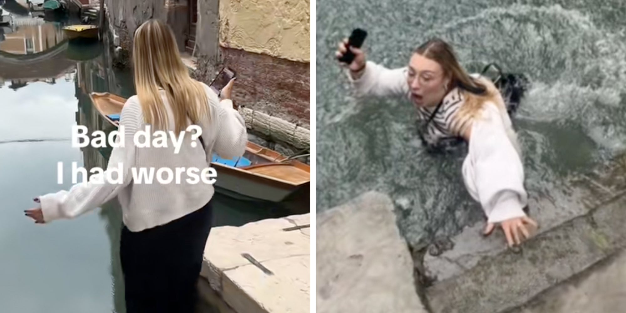 Left: Woman walking towards canal in Venice, text overlay reads, "Bad day? I had worse." Right: Woman gasping after falling into Venice canal.