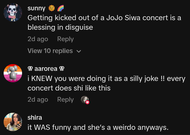 TikTok comments including one reading 'Getting kicked out of a JoJo Siwa concert is a blessing in disguise'