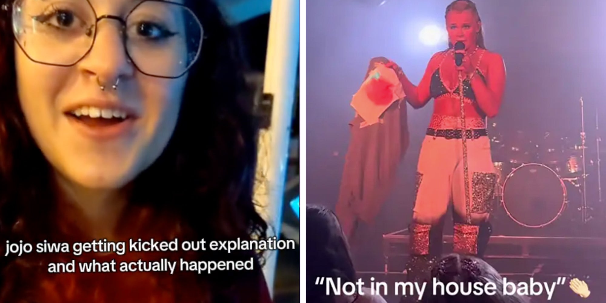Left: Woman in glasses and a septum ring looking into the camera, text overlay reads, 'Jojo siwa getting kicked out explanation and what actually happened.' Right: Jojo siwa holding egg meme t-shirt onstage during a performance, text overlay reads, 'Not in my house baby.'
