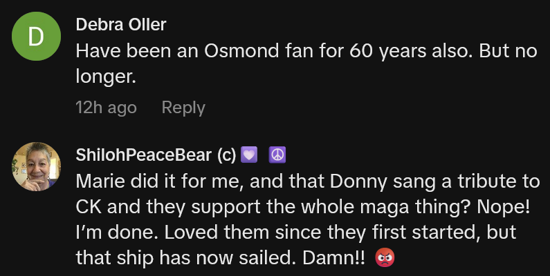 TikTok comments including one reading 'Have been an Osmond fan for 60 years also. But no longer.'