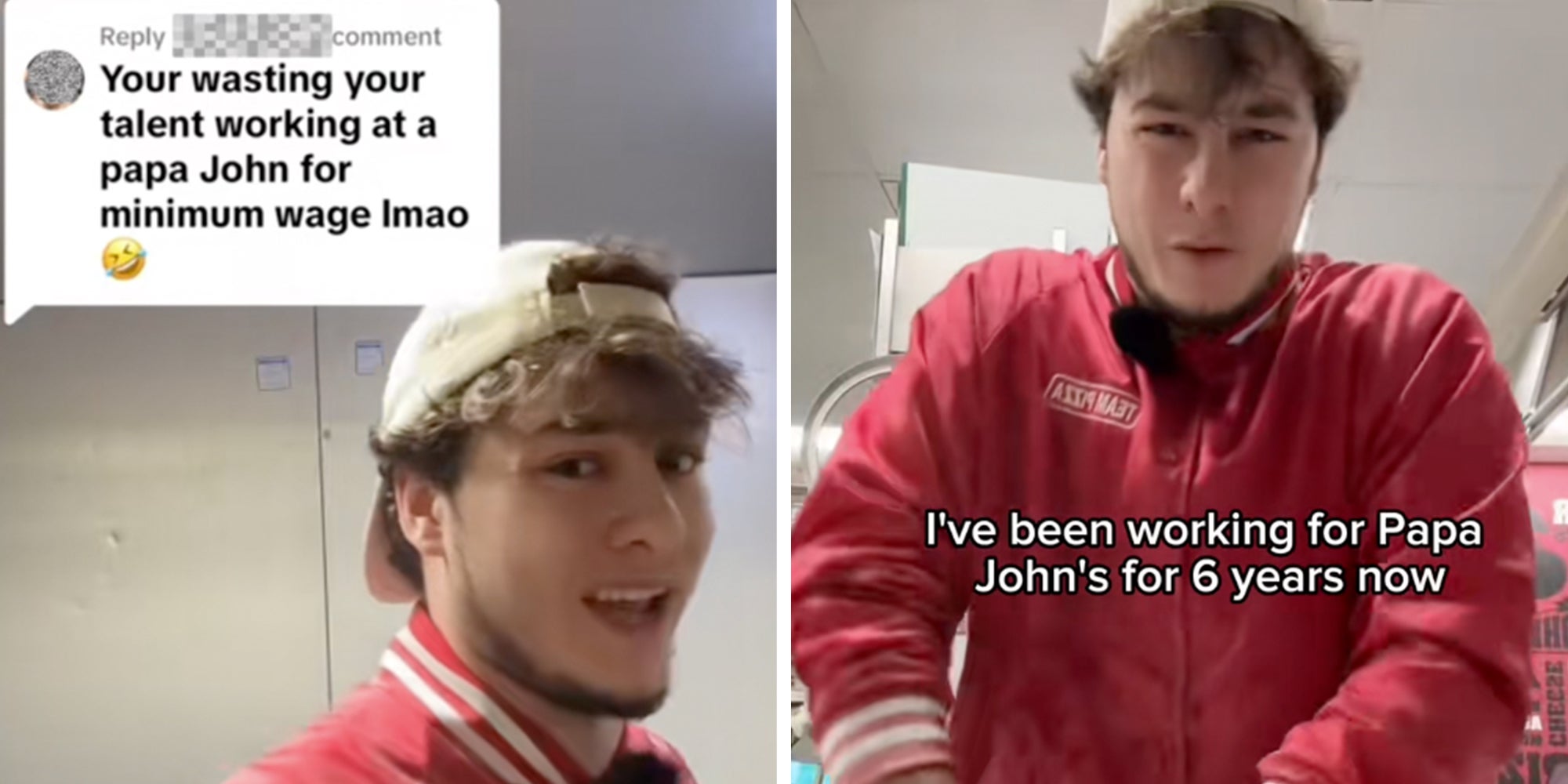 Papa John's worker responding to a TikTok comment reading, “You’re wasting your talent working for Papa John for minimum wage lmao.” 