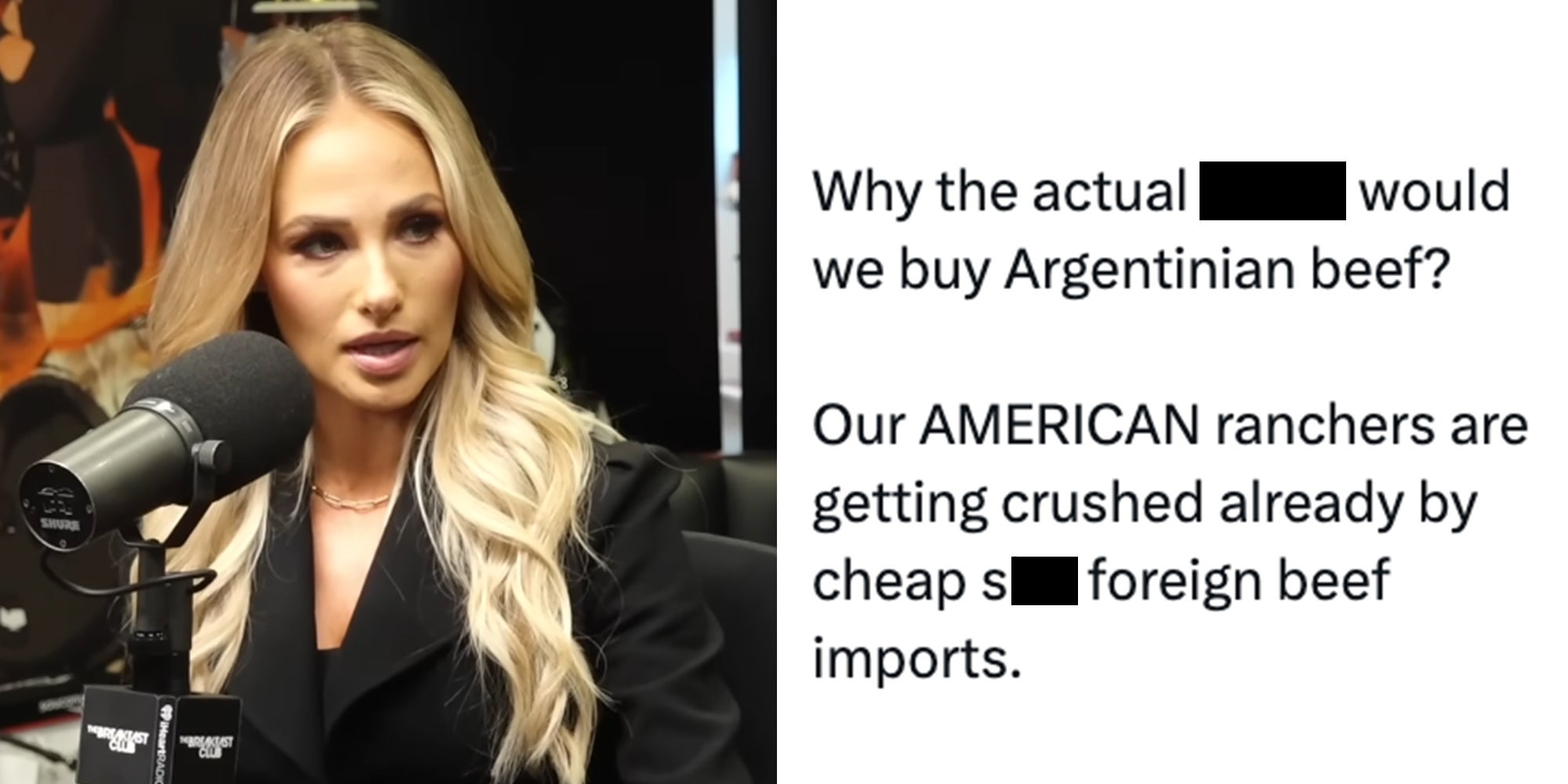Left: Tomi Lahren during an appearance on The Breakfast Club. Right: Tweet from Tomi Lahren reading, 'Why the actual F*** would we buy Argentinian beef? Our AMERICAN ranchers are getting crushed already by cheap s**t foreign beef imports.'