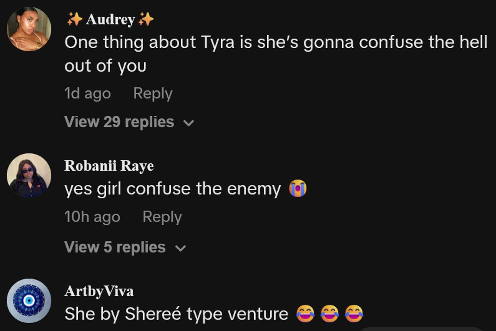 Comentários de Tiktok, incluindo uma leitura 'Uma coisa sobre Tyra é que ela vai confundir o inferno fora de você'