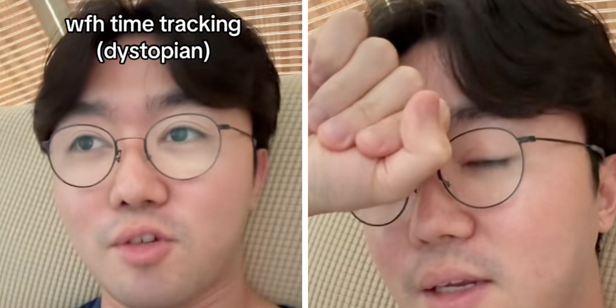 Man in glasses sitting on a couch, text overlay reads, 'WFH time tracking (dystopian).'