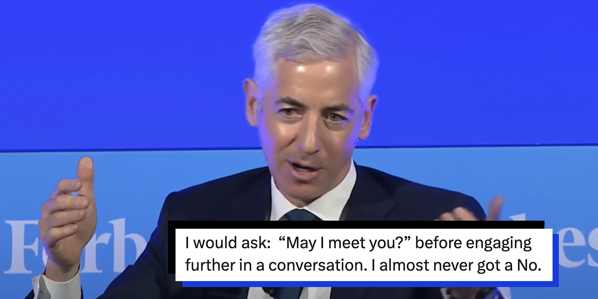 Bill Ackman’s “may I meet you” dating advice became a meme, and people say the line actually works