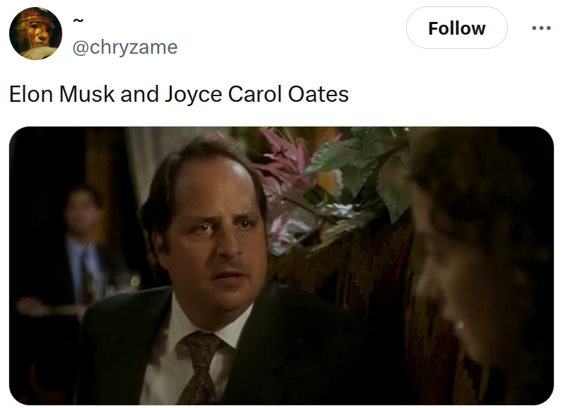 Tweet reading 'Elon Musk and Joyce Carol Oates' with a screenshot of an angry man looking at a woman.