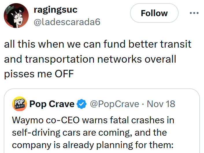 Tweet reading 'all this when we can fund better transit and transportation networks overall pisses me OFF'