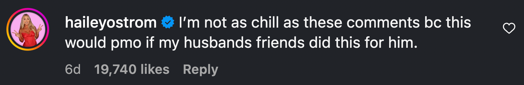 “I’m not as chill as these comments bc this would pmo if my husbands friends did this for him.”