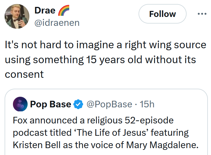 Tweet reading 'It's not hard to imagine a right wing source using something 15 years old without its consent'