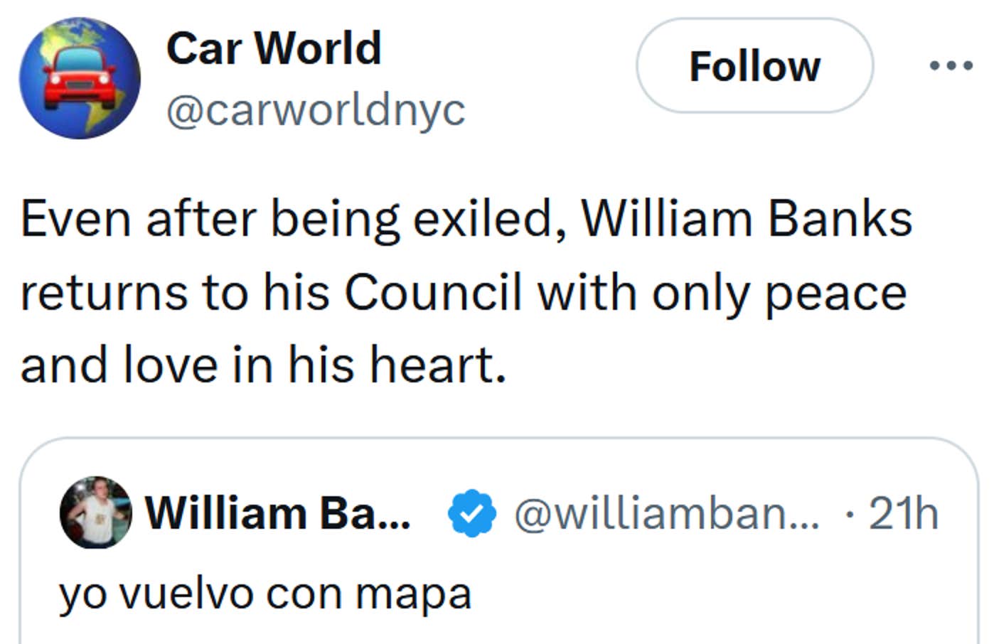 Tweet lendo 'Mesmo depois de ser exilado, William Banks retorna ao seu Conselho com apenas paz e amor em seu coração.'