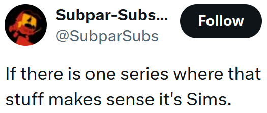 Tweet reading 'If there is one series where that stuff makes sense it's Sims.'