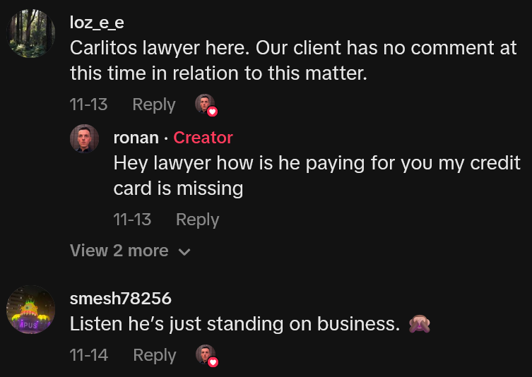 TikTok comments including one reading 'Carlitos lawyer here. Our client has no comment at this time in relation to this matter.'