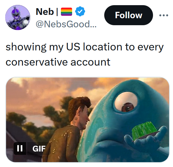 X location meme reading 'showing my US location to every conservative account' with a gif of a blue blob guy shaking a Jell-O mold under a man's face.