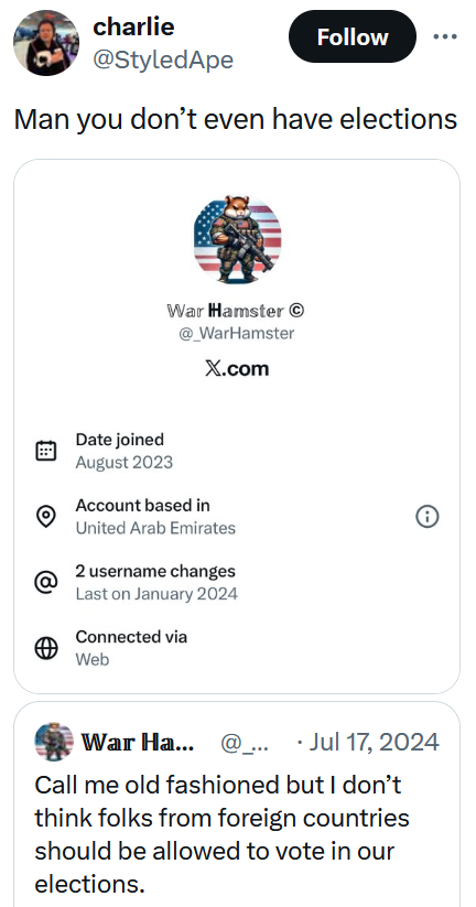 Tweet reading 'Man you don’t even have elections' with a screenshot of an anti-immigrant account's About page showing its location as the United Arab Emirates.