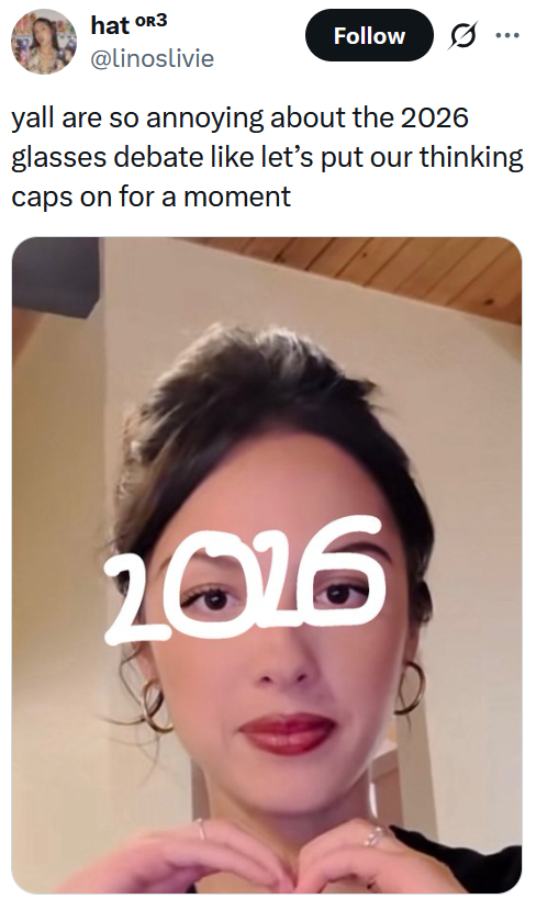 Tweet reading 'yall are so annoying about the 2026 glasses debate like let’s put our thinking caps on for a moment'
