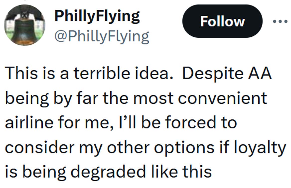 Tweet lendo 'Esta é uma ideia terrível. Apesar de a AA ser de longe a companhia aérea mais conveniente para mim, serei forçado a considerar outras opções se a lealdade estiver sendo degradada desta forma'