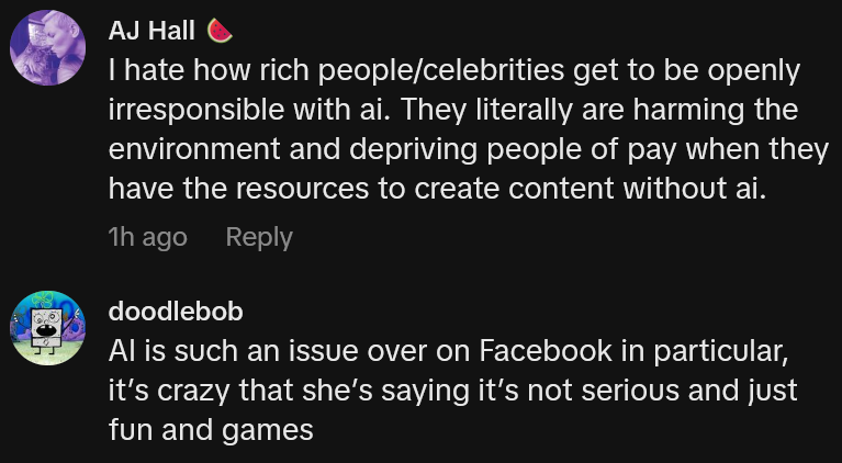 TikTok comments including one reading 'I hate how rich people/celebrities get to be openly irresponsible with ai. They literally are harming the environment and depriving people of pay when they have the resources to create content without ai.'