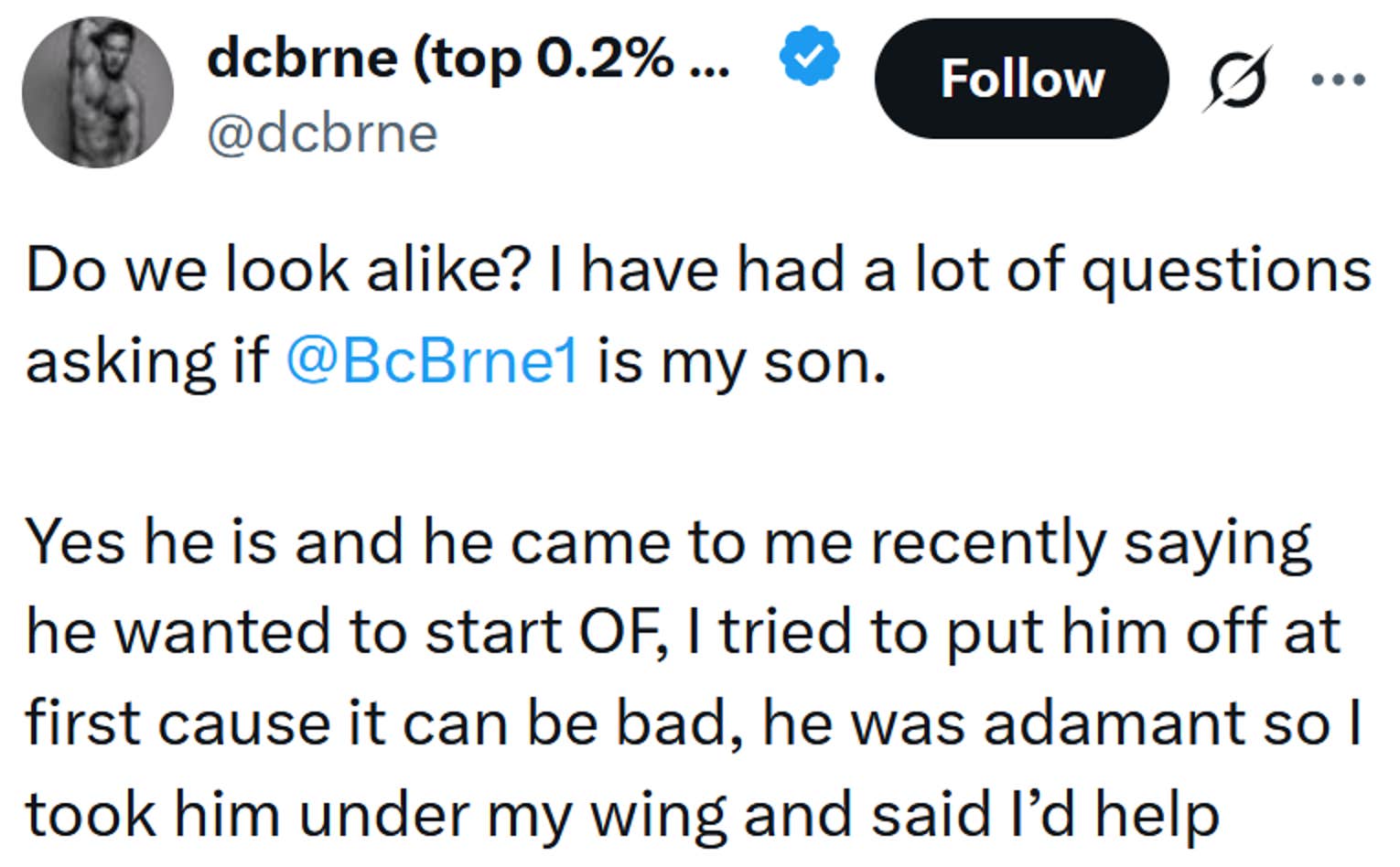 Tweet lendo 'Somos parecidos? Tenho recebido muitas perguntas sobre se @BcBrne1 é meu filho. Sim, ele é e ele veio até mim recentemente dizendo que queria começar o OF, eu tentei adiá-lo no início porque pode ser ruim, ele foi inflexível, então eu o coloquei sob minha proteção e disse que ajudaria '