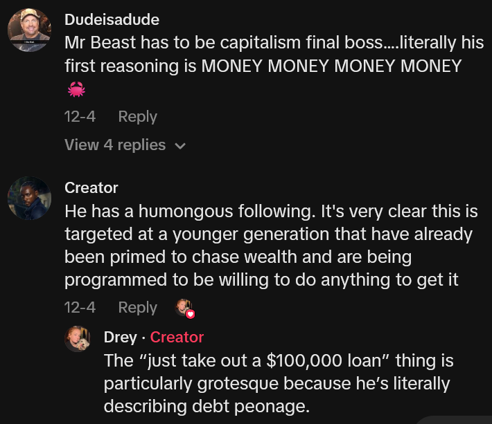 TikTok comments including one reading 'Mr Beast has to be capitalism final boss….literally his first reasoning is MONEY MONEY MONEY MONEY'