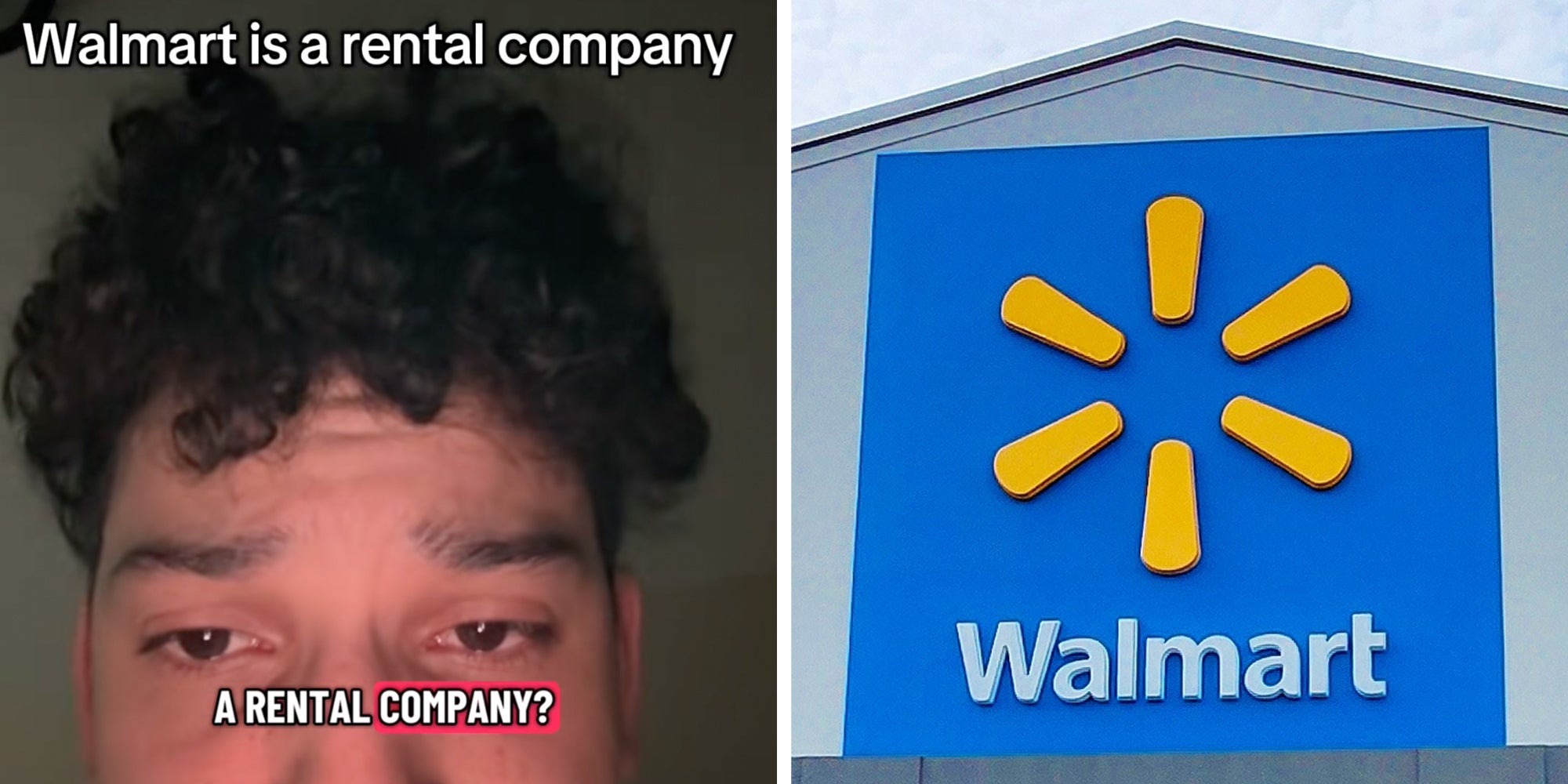 Left: Man sitting in the dark looking into camera, text overlay reads, "Walmart is a rental company." Right: Entrance of a Walmart Store.