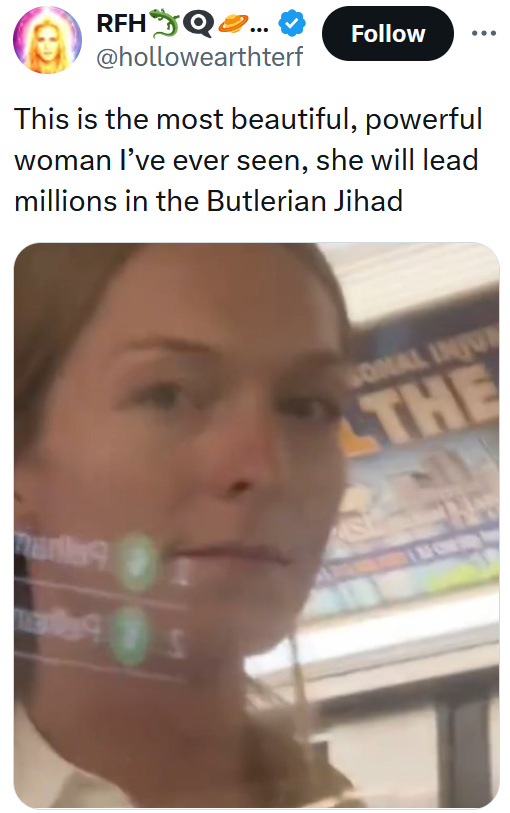 Tweet with a screenshot of a woman's stoic face through subway glass reading 'This is the most beautiful, powerful woman I’ve ever seen, she will lead millions in the Butlerian Jihad'