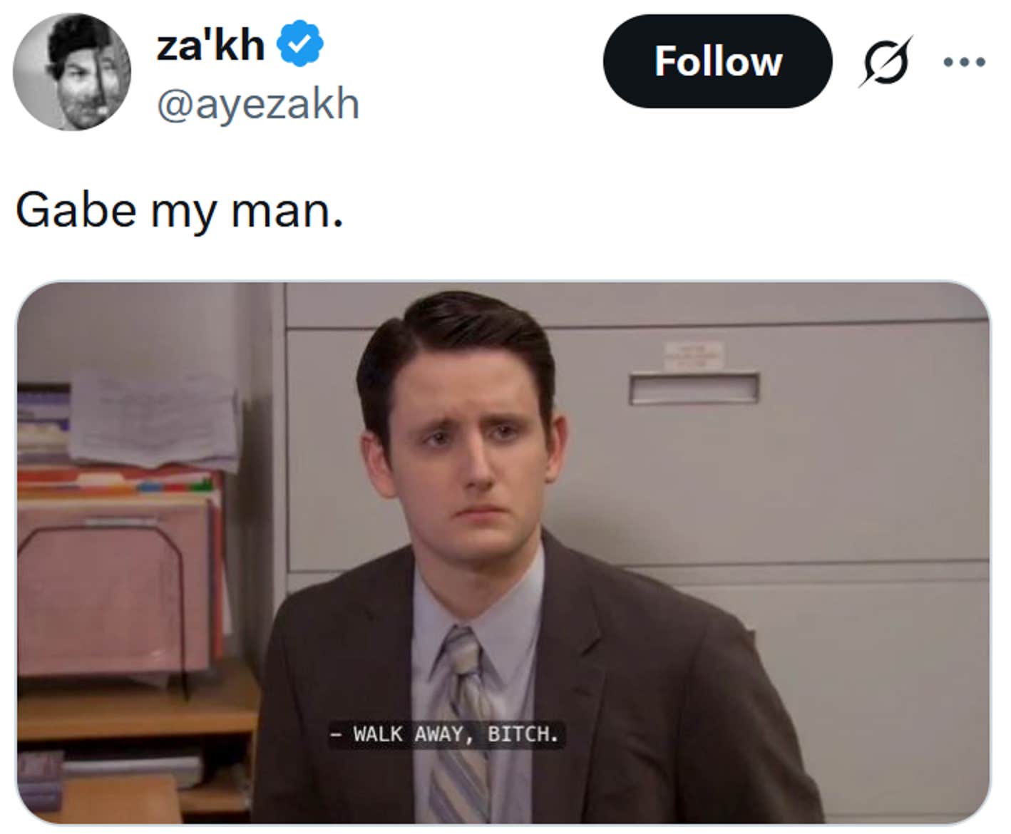 Tweet lendo 'Gabe my man' com uma captura de tela de Gabe Lewis do The Office dizendo 'vá embora, vadia'.