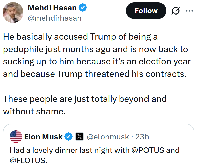 Tweet reading 'He basically accused Trump of being a pedophile just months ago and is now back to sucking up to him because it’s an election year and because Trump threatened his contracts. These people are just totally beyond and without shame.'