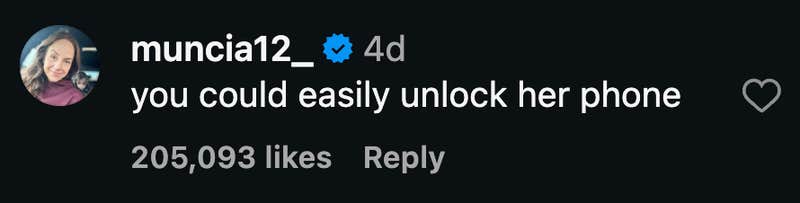 “You could easily unlock her phone.”