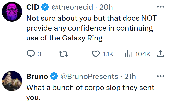 Tweets reading 'Not sure about you but that does NOT provide any confidence in continuing use of the Galaxy Ring' and 'What a bunch of corpo slop they sent you.'