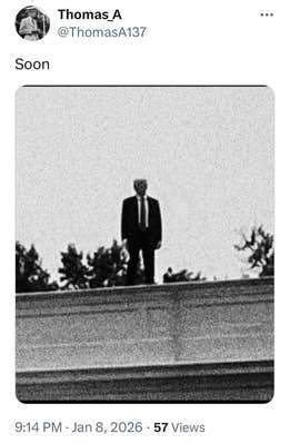 Grainy black and white photo of Trump on top of the White House roof. Text reads simply, "Soon."