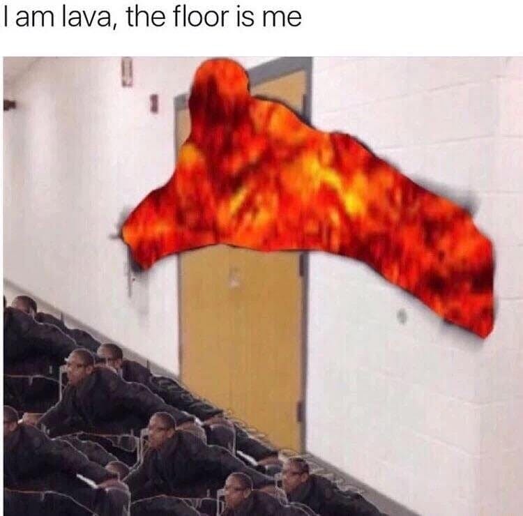 the floor is lava mama : i am lava, the floor is me