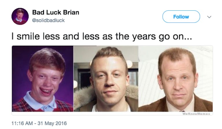 bad luck brian today