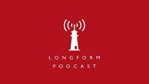podcasts on android : Longform Podcast