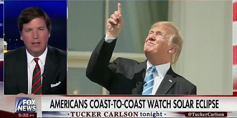 Tucker Carlson praises Trump for looking at the eclipse without eye protection