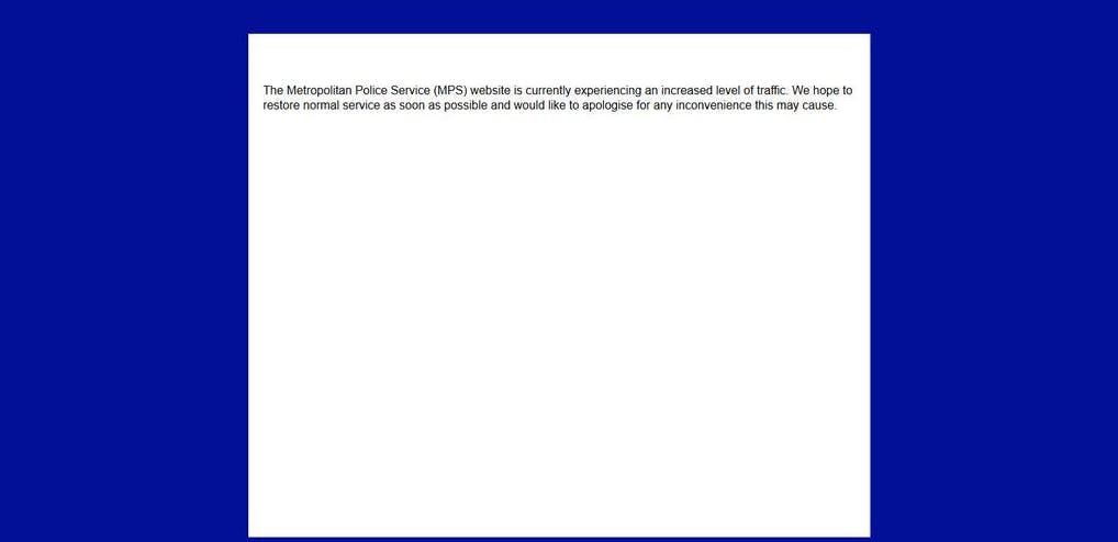 The Met Police site was down for 12 hours in an apparent DDoS.